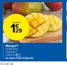 La piece  199  Mangue Variété Kent  Catégorie 1  Calibre 9 Au rayon Fruits & légumes 