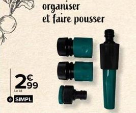 29⁹9  Lekt  SIMPL  organiser et faire pousser 