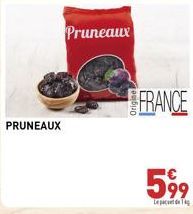 PRUNEAUX  Pruneaux  FRANCE  599 