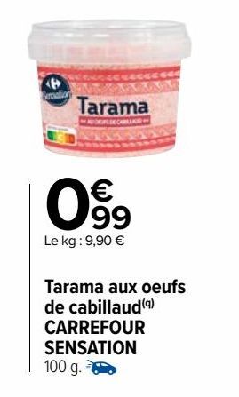 Tarama aux oeufs de cabillaud Carrefour Sensation