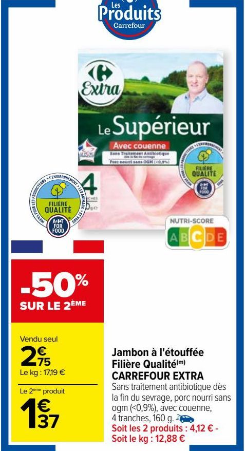 jambon à l'étouffée filière qualité Carrefour Extra