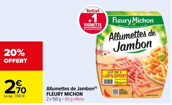 allumettes de jambon Fleury Michon