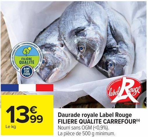 Daurade royale label rouge filiere qualité Carrefour