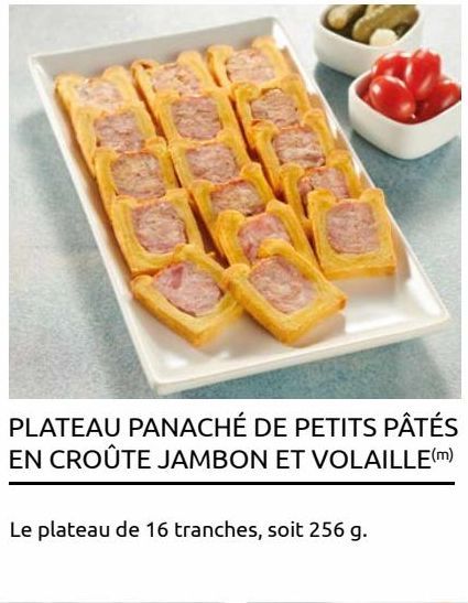 PLATEAU PANACHÉ DE PETITS PÂTÉS EN CROÛTE JAMBON ET VOLAILLE