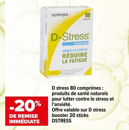 D stress 80 comprimes : produits de santé naturels pour lutter contre le stress et l'anxiété. Offre valable sur D stress booster 20 sticks DSTRESS