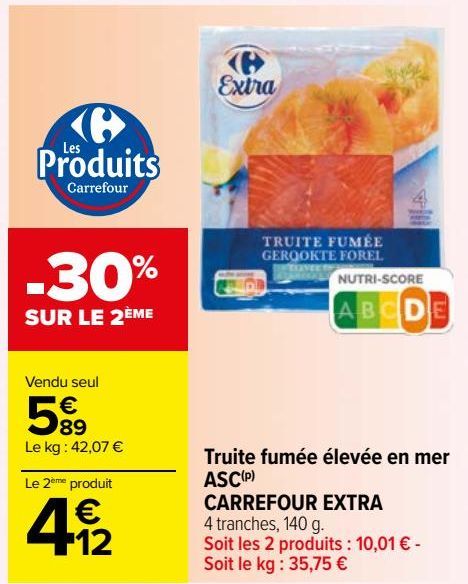 truite fumée élevée en mer ASC Carrefour Extra