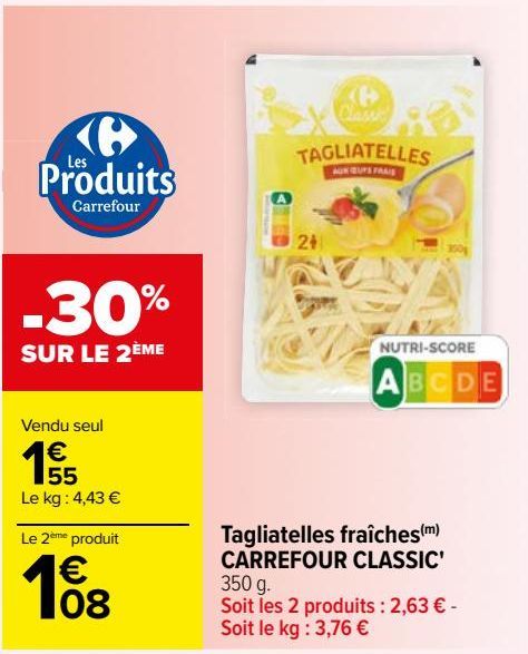 tagliatelles fraîches Carrefour Classic