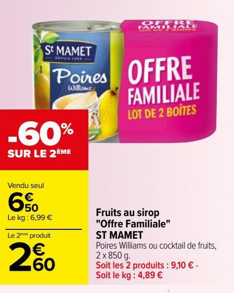 fruits au sirop "Offre familiale" St mamet