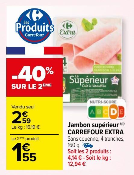 JAMBON SUPERIEUR CARREFOUR EXTRA