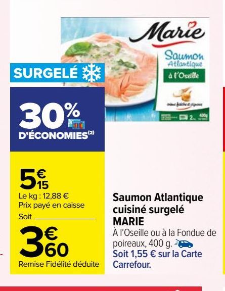 SAUMON ATLANTIQUE CUISINE SURGELE MARIE