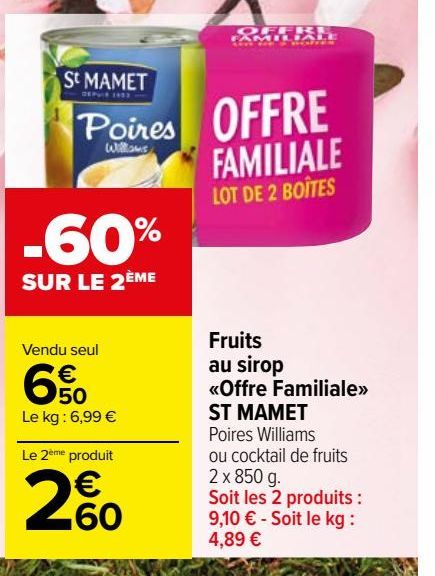 FRUITS AU SIROP <<OFFRE FAMILIALE>> ST MAMET