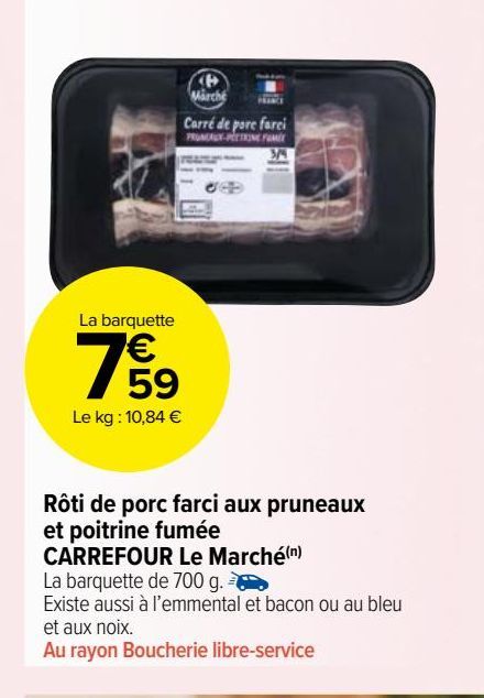 ROTI DE PORC FARCI AUX PRUNEAUX ET POITRINE FUMEE CARREFOUR LE MACHE