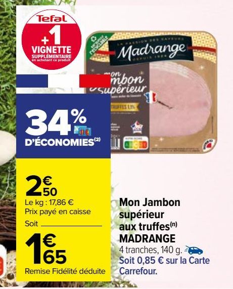 MON JAMBON SUPERIEUR AUX TRUFFES MADRANGE