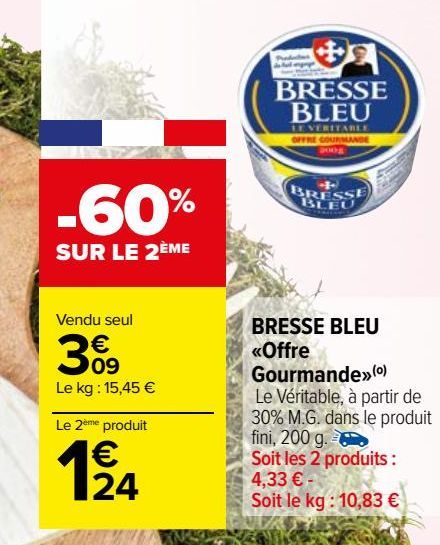 BRESSE BLEU <<OFFRE GOURMANDE>>