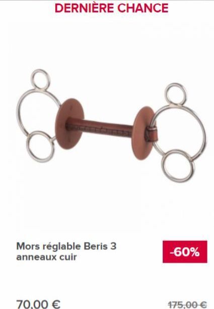 Mors réglable Beris 3 anneaux cuir  70,00 €  -60%  475,00€ 