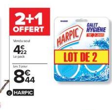 2+1  OFFERT  Vendu seu  4€2  Le pack  Les 3 pour  44  HARPIC  HARPIC  GALET HYGIENE  LOT DE 2 