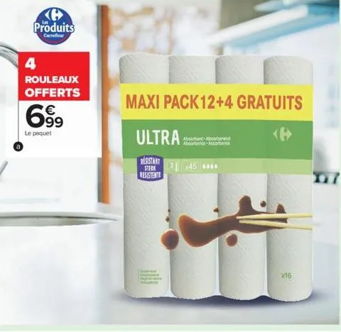 produits  carrefour  4  rouleaux offerts  69⁹9  €  le paquet  resistant sterk 345 **** resistente  maxi pack12+4 gratuits  ultra absorbant absorberend  absorbente assorbence  x16 