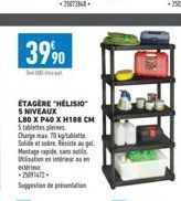 3990  ÉTAGÈRE "HELISIO 5 NIVEAUX L80 X P40 X H188 CM  Stablettes plenes  Charge max 70  tablette  Solide et sobre Resiste au gel  Montage rapidesa  ination intern 