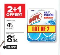 2+1  OFFERT  Vendu seu  4€2  Le pack  Les 3 pour  844  HARPIC  HARPIC  GALET HYGIENE  LOT DE 2 