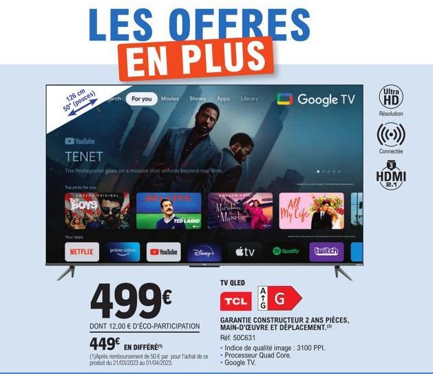 LES OFFRES EN PLUS  126 cm 50" (pouces)  Your Ho  BOYS  NETFLIX  arch  YouTube  TENET  The Protagonist goes on a mission that unfolds beyond real time.  ORIGINAL  For you  prime vide  Movies  09  Show