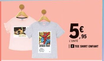 BAMBI  SPIDER-MAN  €  ,95  L'UNITÉ  2 TEE SHIRT ENFANT 