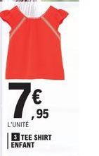 7€  ,95  L'UNITÉ 3 TEE SHIRT ENFANT 