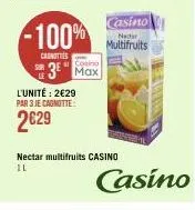 -100%  carottes  3⁰ max  l'unité: 2€29 par 3 je cagnotte:  2629  casino  neder  multifruits  nectar multifruits casino  il  casino 