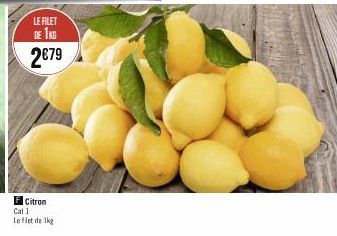 LE FILET  DE 1KG  2€79  F Citron Cat 1  Le filet de 1kg  contes 