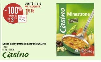 L'UNITÉ : 1€15 PAR 3 JE CAGMITTE:  -100% 1015  CANOTTES  Covino  3 Max  Casino  Minestrone  401040 