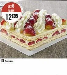 les 6  parts  12695  b fraisier 