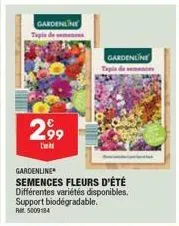 gardenline tapis d  gardenline tapia de s  2,99  gardenline semences fleurs d'été différentes variétés disponibles. support biodégradable. rat 5009184 