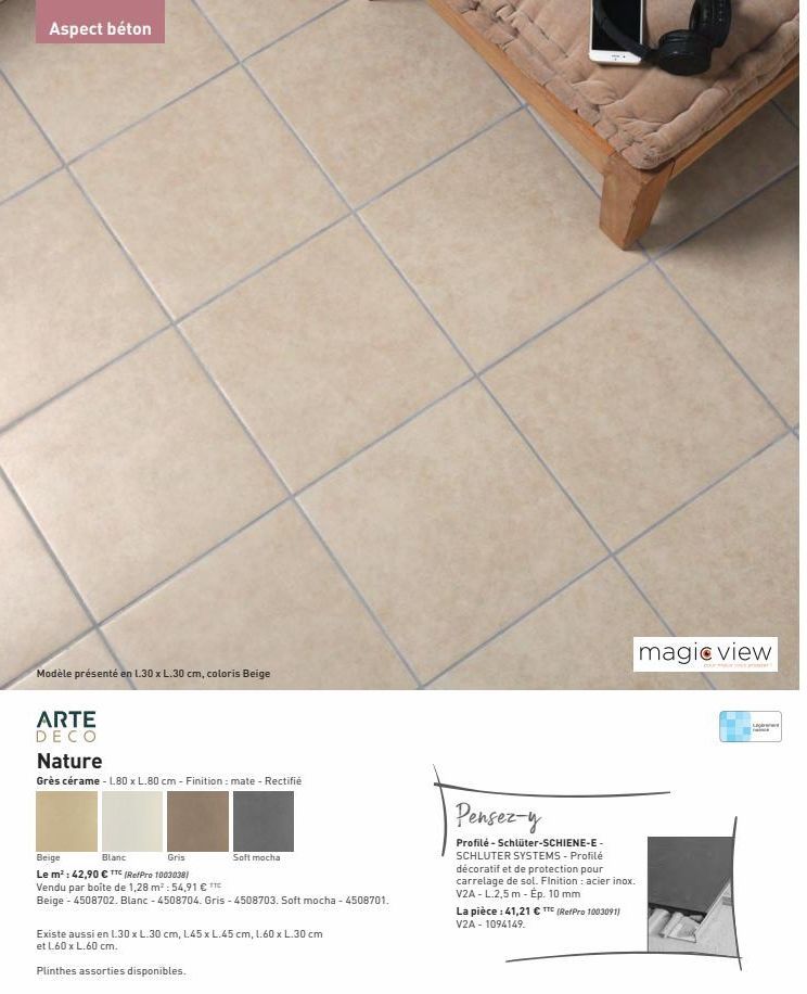 Aspect béton  Modèle présenté en 1.30 x L.30 cm, coloris Beige  ARTE DECO  Nature  Grès cérame - L80 x L.80 cm - Finition: mate - Rectifié  Beige  Blanc  Gris  Le m²: 42,90 € TTC (RefPro 1003038)  Ven