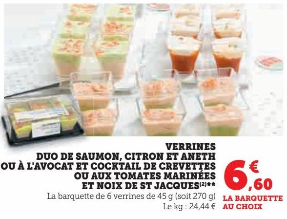 Verrines duo de saumon, citron et aneth ou à l'avocat et cocktail de crevettes ou aux tomates marinées et noix de st jacques