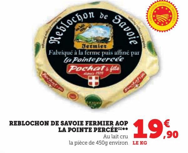 Reblochon de savoie fermier aop La Pointe Percée