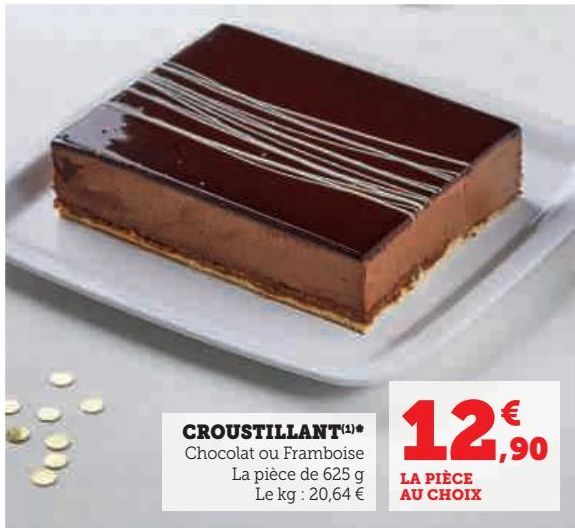 Croustillant chocolat ou framboise 6 parts