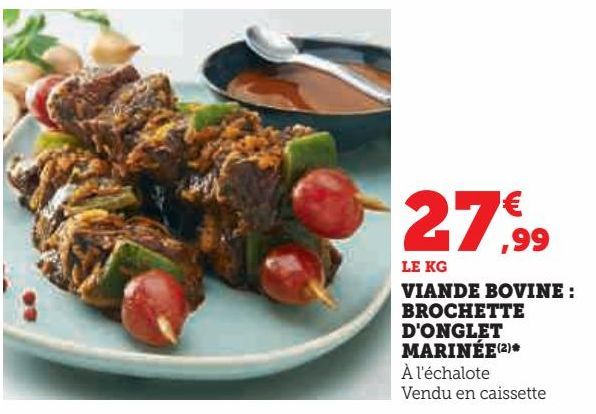 viande bovine brochette d'onglet marinée