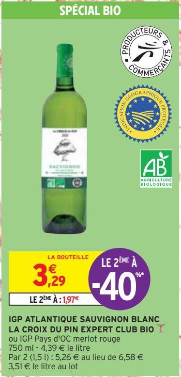 IGP ATLANTIQUE SAUVIGNON BLANC LA CROIX DU PIN EXPERT CLUB BIO