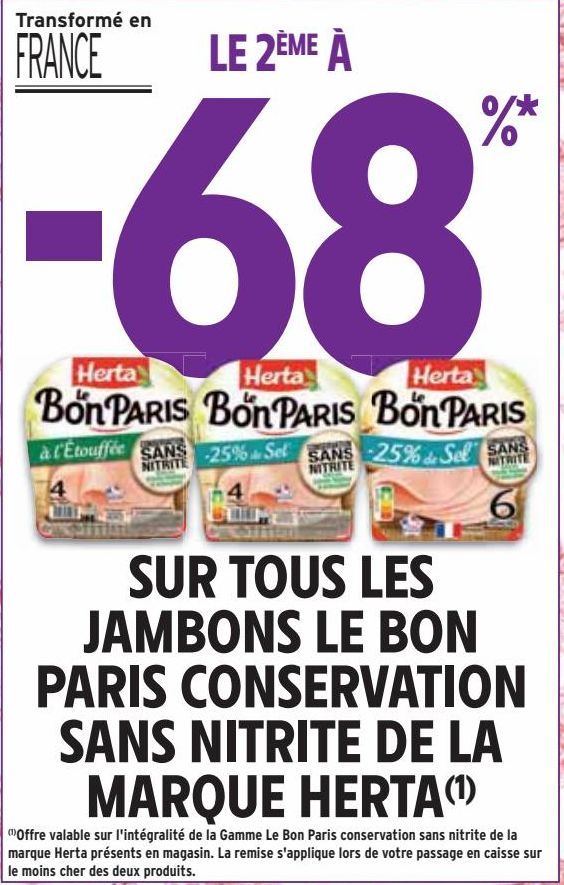 SUR TOUS LES JAMBONS LE BON PARIS CONSERVATION SANS NITRITE DE LA MARQUE HERTA