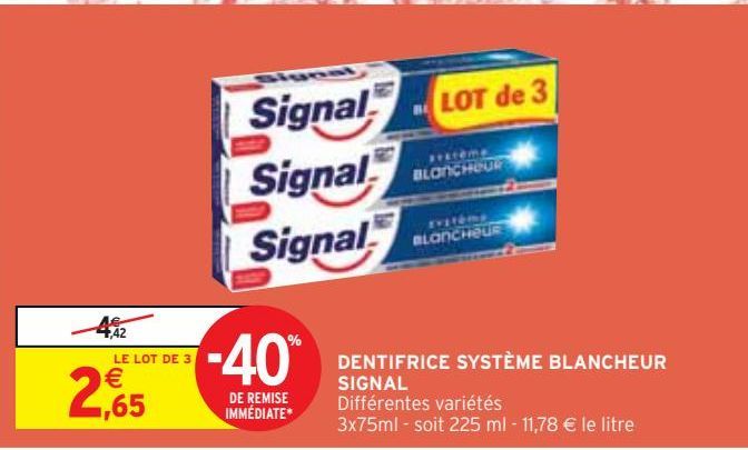 DENTIFRICE SYSTÈME BLANCHEUR SIGNAL