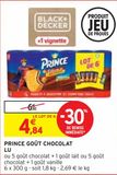PRINCE GOÛT CHOCOLAT LU offre à 4,84€ sur Intermarché