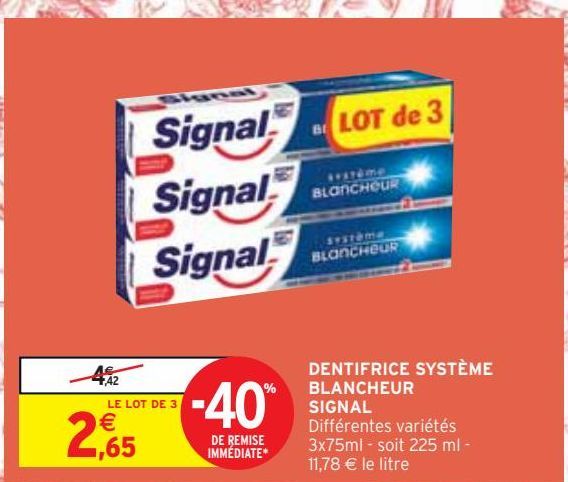 DENTIFRICE SYSTÈME  BLANCHEUR  SIGNAL