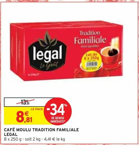 café moulu tradition familiale legal