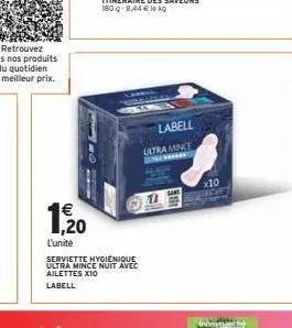 suport  l'unite  serviette hygienique ultra mince nuit avec ailettes xio labell  labell ultra mince  *******  x10 