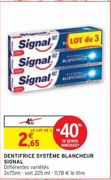 DENTIFRICE SYSTÈME BLANCHEUR SIGNAL