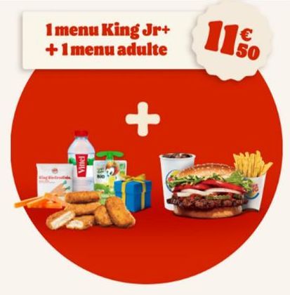 1 menu King Jr+ +1 menu adulte  Vittel  1  €  50 