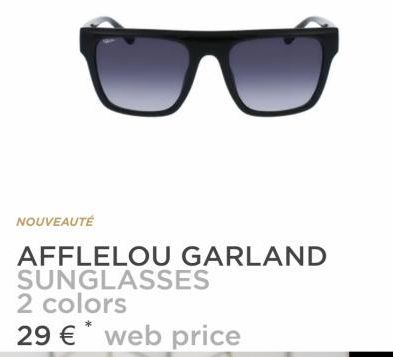 NOUVEAUTÉ  AFFLELOU GARLAND SUNGLASSES 2 colors  29 €* web price  