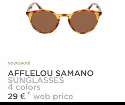 nouveauté  afflelou samano sunglasses 4 colors 29 €* web price 
