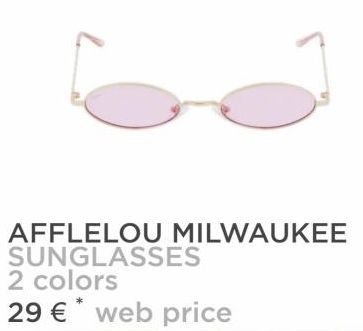 AFFLELOU MILWAUKEE SUNGLASSES 2 colors  29 €* web price 