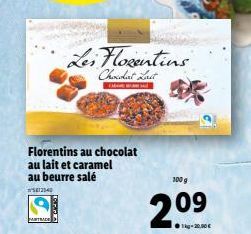 Florentins au chocolat au lait et caramel au beurre salé  5612340  PARTA  Les Florentins  Chocdat Lait  100 g  09  1kg-20,90€ 