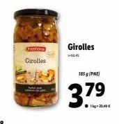 fieshong girolles  girolles  185 g (pne)  37⁹⁹  79 